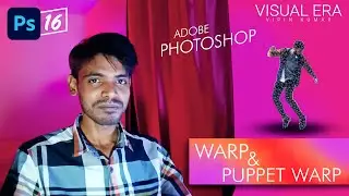 Learn How to use Warp & Puppet Warp in Photoshop | Day-16 | Photoshop Beginner Tutorials | Hindi