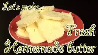 How To Make Butter At Home Recipe