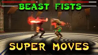 Beast Fists Gameplay ( added some super moves : ) WIP