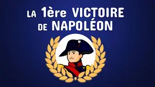 LA 1ÈRE VICTOIRE DE NAPOLÉON