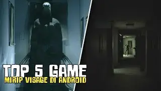 Top 5 game mirip VISAGE di Android!!