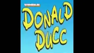 DonaldDucc Logo Sings Just Call Me Out By My Your Name