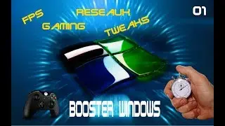Gagner FPS et Optimiser Windows pour le Gaming 01: Configurer Windows