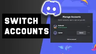 How to Switch Accounts Fast on Discord