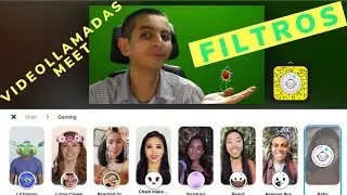 Filtros para Google Meet (Snap Camera)