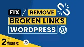 How To Remove Broken Links In WordPress Website 2024 | Remove Broken Links WordPress