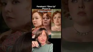 The Two Phases of Penelope Featherington’s Glow Up in Bridgerton Season 3 #bridgertonseason3