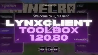 Toolbox Infinite Premium 1.20.81 😈 | LynXClient | TRAILER @flameX29