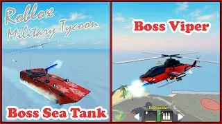Destroyer X, Boss Viper, Boss Sea Tank In Military Tycoon Roblox