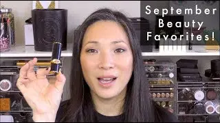 September Beauty Favorites / 2017