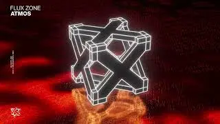 Flux Zone - Atmos (Original Mix)