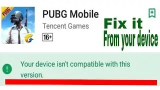 How to fix the PUBG Mobile device not supported error when downloading from Google Play