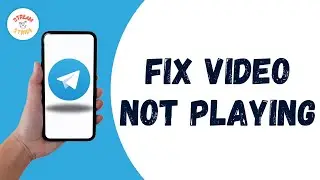 HOW TO FIX TELEGRAM VIDEO NOT PLAYING ON ANDROID