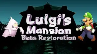 Luigi's Mansion Beta Restoration | Mod Showcase