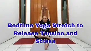 Evening Yoga to Ground Back into your body & release your day | Bedtime Yoga Stretch