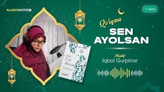 QO'RQMA SEN AYOLSAN | 2-QISM | Jamila Mahmud