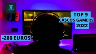 TOP 9 MEJORES CASCOS GAMERS POR MENOS DE 200 EUROS