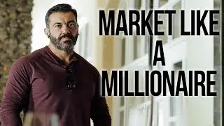 Market Like a Millionaire
