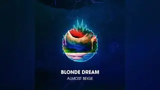 almost beige - blonde dream