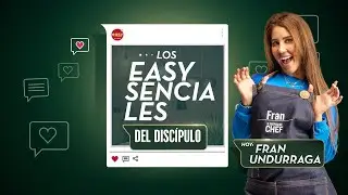 Easysenciales del Discípulo - Fran Undurraga | Capítulo 2 🎁❤️