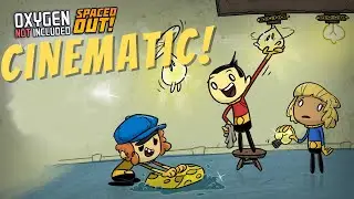 Oxygen Not Included Buff and Shine Cinematic!
