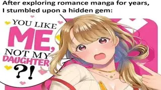 Anime Meme V4 You Like Me, Not My Daughter?