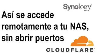 TUNEL CLOUDFLARE en SYNOLOGY - acceso a consola DSM.