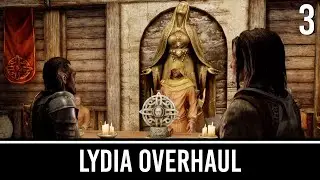 Skyrim Mods: Lydia Quest & Romance - Part 3 | Finale