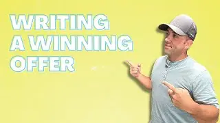 Writing a Winning Offer in 2022
