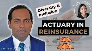 Roles of Actuaries in Reinsurance | Diversity and Inclusion in Actuarial Profession