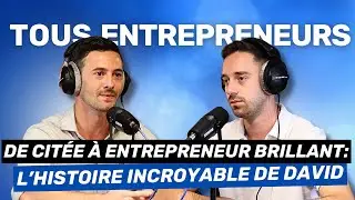 #97 -  COMMENT RÉUSSIR BRILLAMMENT EN PARTANT DE RIEN AVEC DAVID ARRIGHI