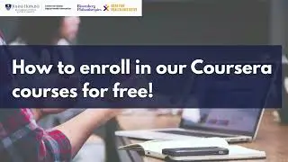 Learn how to enroll for free in our Coursera courses