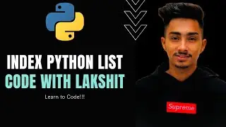 index python list | Code with Lakshit | Python tutorial #14
