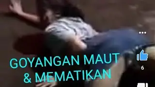 Viral!! Goyangan Maut Cewek Jaman Now🤣🤣Tidak Nntn Rugi