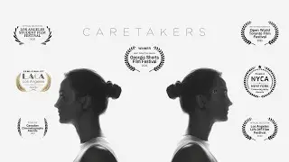 Caretakers (2020) | HOCA Films