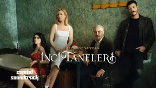 İnci Taneleri Dizi Müzikleri Jenerik Müziği