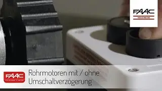 Faac Motoren mit und ohne Umschaltverzögerung