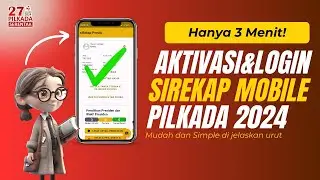 Cara Aktivasi Sirekap Pilkada 2024 - Cara Login Sirekap Pilkada 2024
