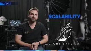 MATTHEW CELIA_LIGHTSAIL VR & OPENDRIVES_SCALABILITY