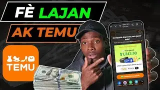 🟢KÒMAN POU FÈ LAJAN AK TEMU RAPID SÈLMAN AK YON KONT TIKTOK 