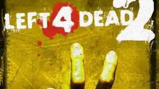 Left 4 Dead 2 Soundtrack - 'Pray for Passing'