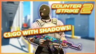 Counter Strike 2, need I say more?