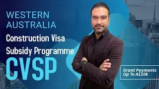 Western Australia Construction Visa Subsidy Programme I Grant Payments for Eligible Skilled Migrants