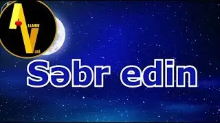 Səbr edin