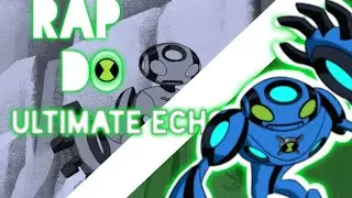 Remake da parte do Rap ULTIMATE Echo Echo