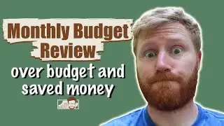 Monthly budget recap | How we review our monthly budget