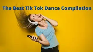 The Best Tik Tok Dance Compilation!! ( September 2021)