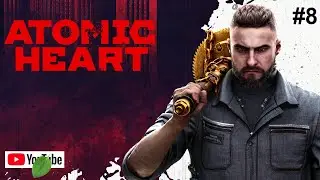 ПРОКАЧКА ЗВЁЗДОЧКИ НА МАКСИМУМ. Atomic Heart. Прохождение #8