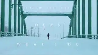 dean tell me what 2 do 1 hour loop