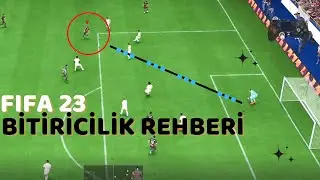 FIFA 23 BİTİRİCİLİK REHBERİ ! DAHA FAZLA GOL AT ! FIFA 23 ULTIMATE TEAM